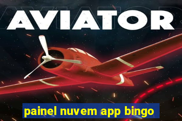 painel nuvem app bingo